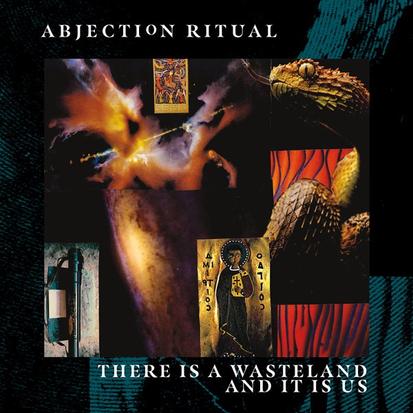 CD Shop - ABJECTION RITUAL THERE IS A WASTELAND A...