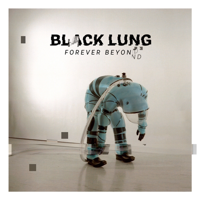 CD Shop - BLACK LUNG FOREVER BEYOND