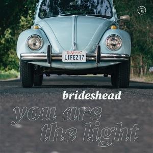 CD Shop - BRIDESHEAD YOU ARE THE LIGHT