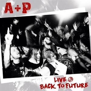 CD Shop - A+P LIVE@BACK TO THE FUTURE