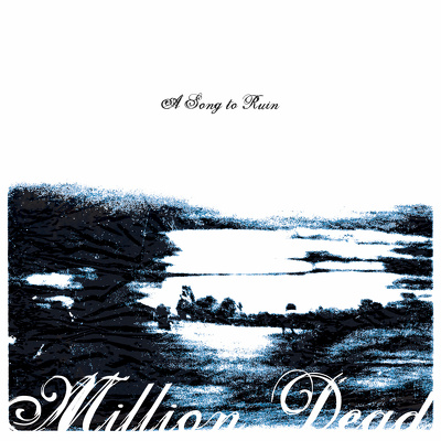 CD Shop - MILLION DEAD A SONG TO RUIN