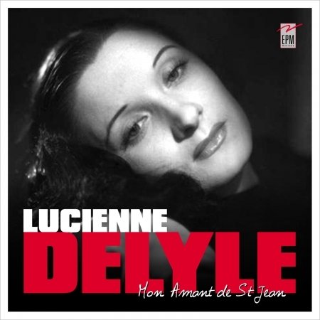 CD Shop - LUCIENNE DELYLE MON AMANT DE SAINT-JEAN