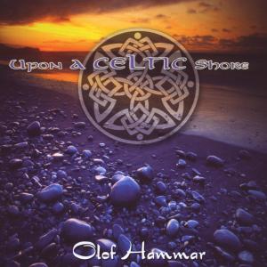CD Shop - OLOF HAMMAR UPON A CELTIC SHORE