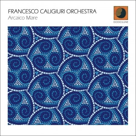 CD Shop - FRANCESCO CALIGIURI ARCAICO MARE