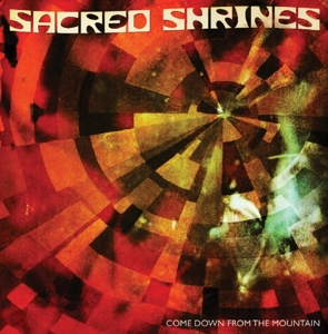CD Shop - SACRED SHRINES COME DOWN THE MOUNTAIN