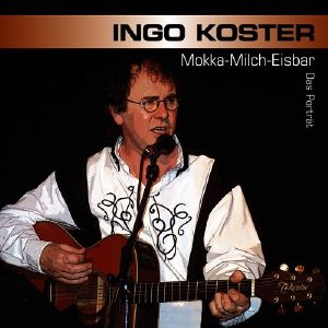 CD Shop - INGO KOSTER MOKKA-MILCH-EISBAR