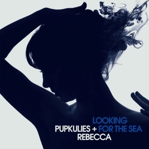 CD Shop - PUPKULIES & REBECCA LOOKING FOR THE SEA