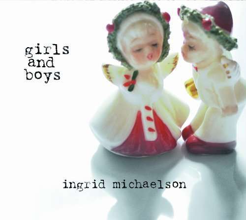 CD Shop - INGRID MICHAELSON GIRLS AND BOYS