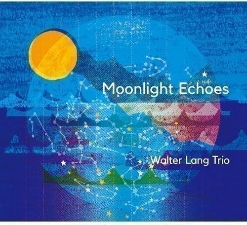 CD Shop - WALTER -TRIO- LANG MOONLIGHT ECHOES