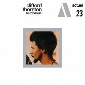CD Shop - CLIFFORD THORNTON KETCHAOUA