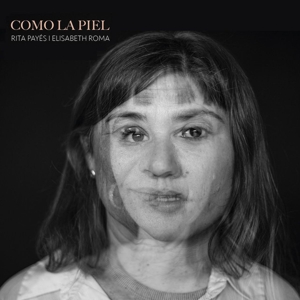 CD Shop - RITA PAYéS,ELISABETH ROMA COMO LA PIEL