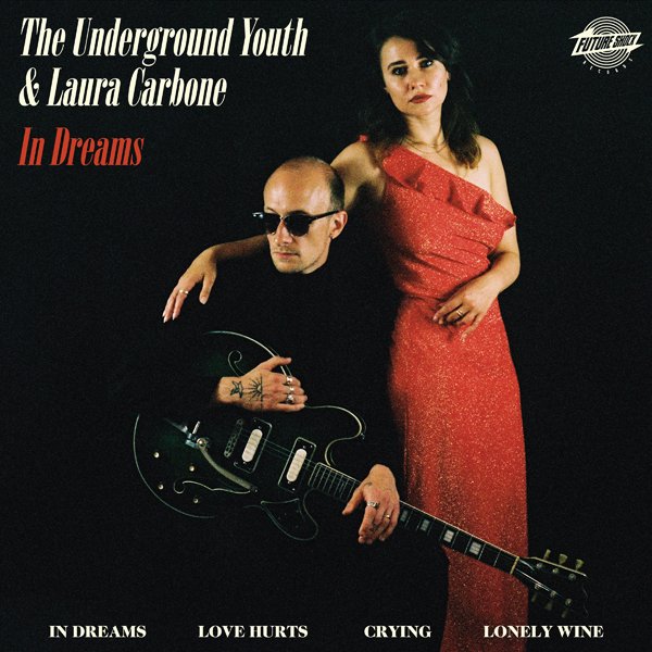 CD Shop - UNDERGROUND YOUTH & LAURA CARBONE IN DREAMS