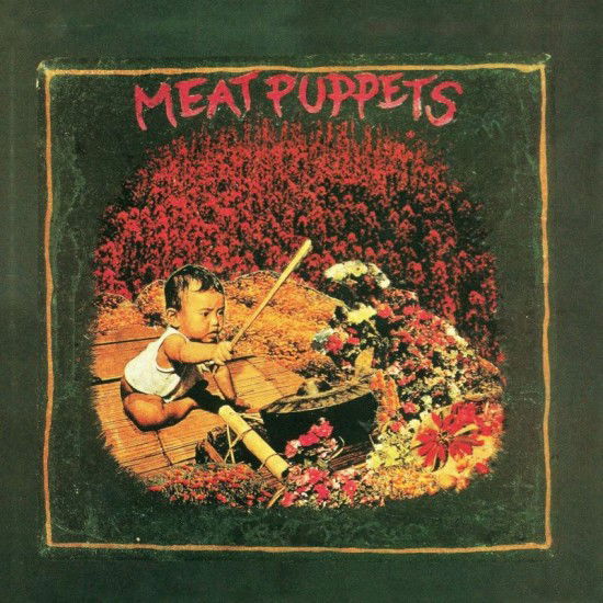 CD Shop - THE MEAT PUPPETS MEAT PUPPETS 1