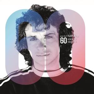 CD Shop - MICHEL SARDOU 60 ANNEES, 60 SINGLES