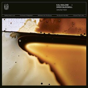 CD Shop - KALI MALONE,DREW MCDOWALL MAGNETISM