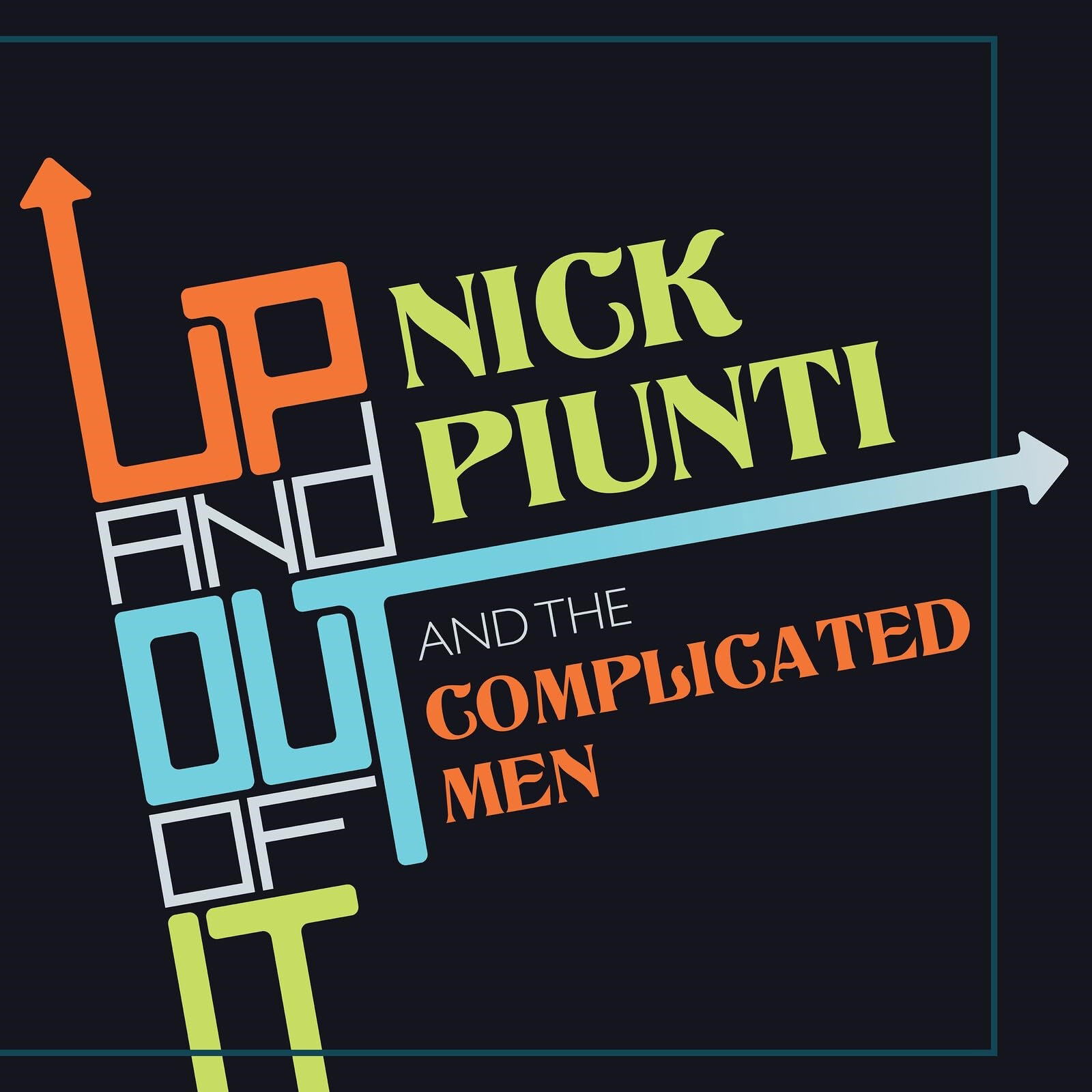 CD Shop - NICK PIUNTI & THE COMPLICATED MEN UP AND OUT OF IT