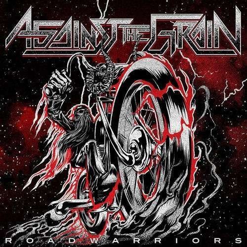 CD Shop - AGAINST THE GRAIN ROAD WARRIORS