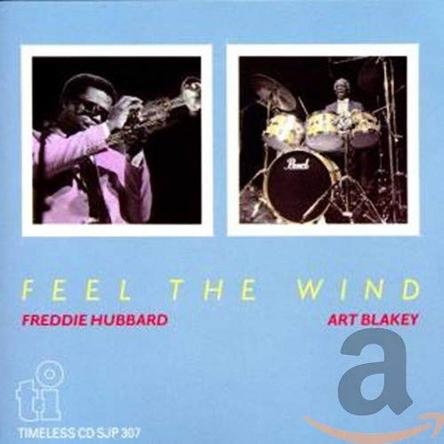 CD Shop - FREDDIE -AND ART BLAKEY- HUBBARD FEEL THE WIND (CLEAR)