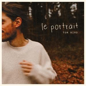 CD Shop - TOM BIRD LE PORTRAIT
