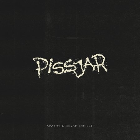 CD Shop - PISSJAR 7-APATHY & CHEAP T...