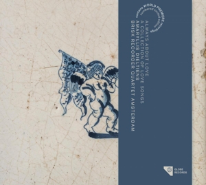 CD Shop - BRISK RECORDER QUARTET AMSTERDAM ALWAYS ABOUT LOVE