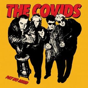 CD Shop - THE COVIDS PAY NO MIND