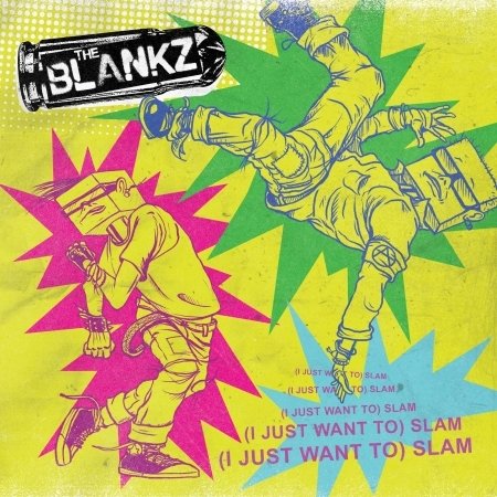 CD Shop - THE BLANKZ (I JUST WANT TO) SLAM