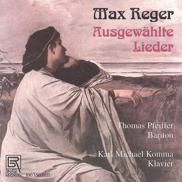 CD Shop - THOMAS PFEIFFER,KARL MICHAEL KOMMA REGER: AUSGEWAHLTE LIEDER