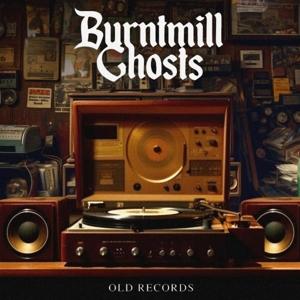 CD Shop - BURNTMILL GHOSTS OLD RECORDS