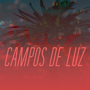 CD Shop - CAMPOS DE LUZ CAMPOS DE LUZ