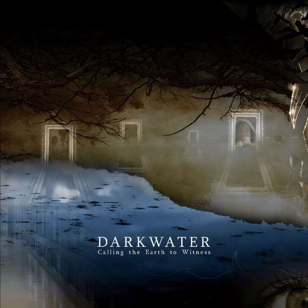 CD Shop - DARKWATER CALLING THE EARTH TO W...