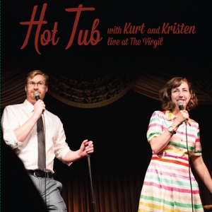 CD Shop - KURT AND KRISTEN SCHAAL BRAUNOHLER HOT TUB WITH KURT AND ...