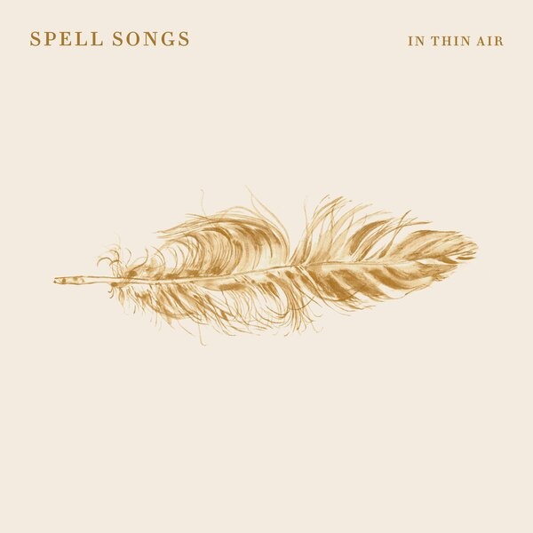 CD Shop - SPELL SONGS IN THIN AIR
