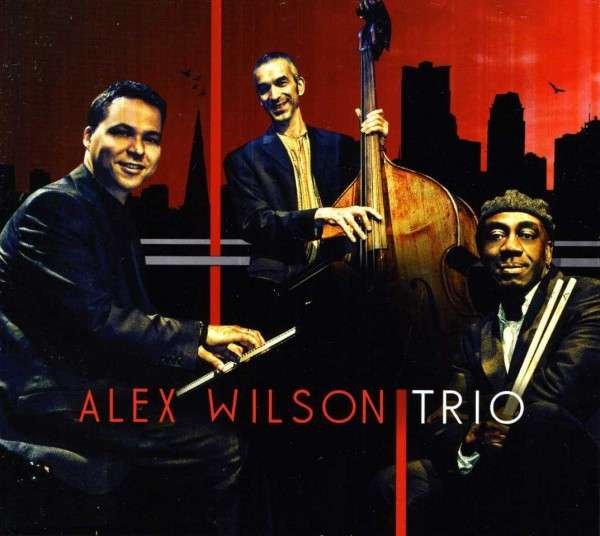 CD Shop - ALEX WILSON TRIO ALEX WILSON TRIO