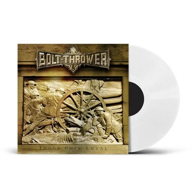 CD Shop - BOLT THROWER THOSE ONCE LOYAL
