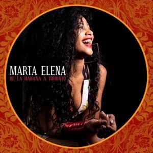 CD Shop - MARTA ELENA DE LA HABANA A TORONTO