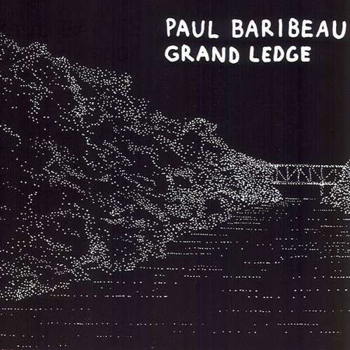CD Shop - PAUL BARIBEAU GRAND LEDGE