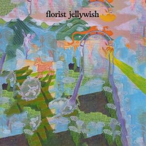 CD Shop - FLORIST JELLYWISH