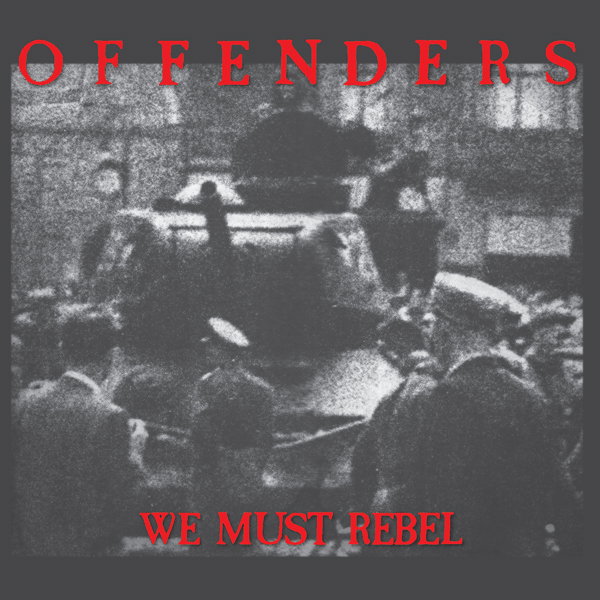 CD Shop - OFFENDERS WE MUST REBEL - MILLENIUM EDITION