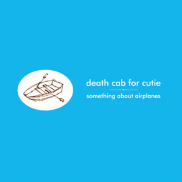 CD Shop - DEATH CAB FOR CUTIE SOMETHING ABOUT AIRPLANES