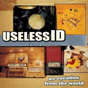CD Shop - USELESS ID NO VACATION FROM THE W...
