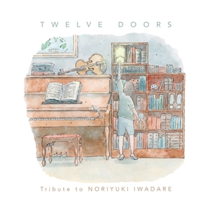 CD Shop - ORIGINAL MOTION PICTURE SOUNDT TWELVE DOORS: TRIBUTE ...