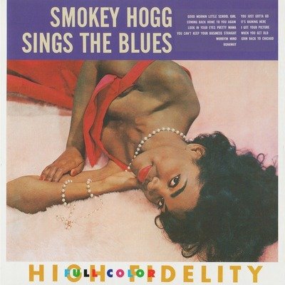 CD Shop - SMOKEY HOGG SINGS THE BLUES