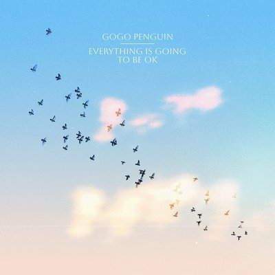 CD Shop - GOGO PENGUIN EVERYTHING IS GOING TO...