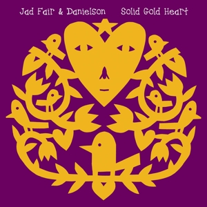 CD Shop - JAD & DANIELSON FAIR SOLID GOLD HEART