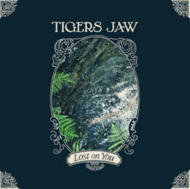 CD Shop - TIGERS JAW LOST ON YOU