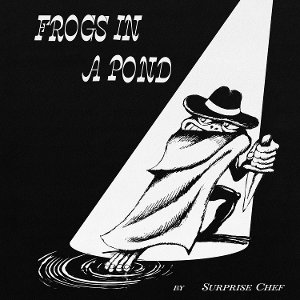 CD Shop - SURPRISE CHEF FROGS IN A POND