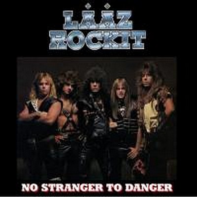 CD Shop - LAAZ ROCKIT NO STRANGER TO (REEDICE)