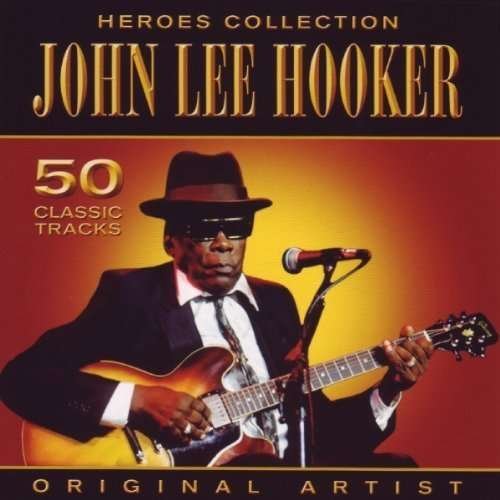 CD Shop - JOHN LEE HOOKER HEROES COLLECTION -50TKS-
