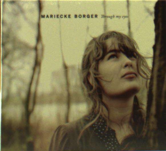 CD Shop - MARIECKE BORGER THROUGH MY EYES